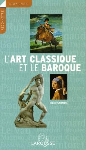 L'art classique et le baroque 9782035833242