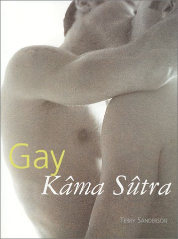 Gay Kâma Sûtra 9782849330012