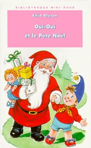 Oui-Oui et le Père Noël 9782012094826