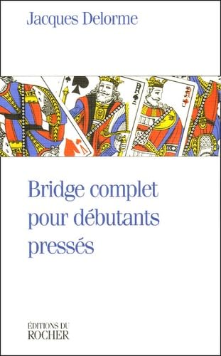 Bridge complet pour débutants pressés 9782268033686
