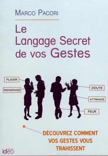 Le langage secret de vos gestes 9782824610207