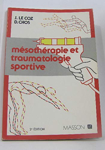 Mésothérapie et traumatologie sportive 9782225810503
