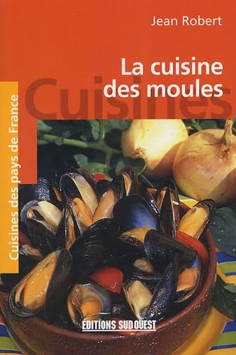 LA CUISINE DES MOULES/POCHE 9782879016009