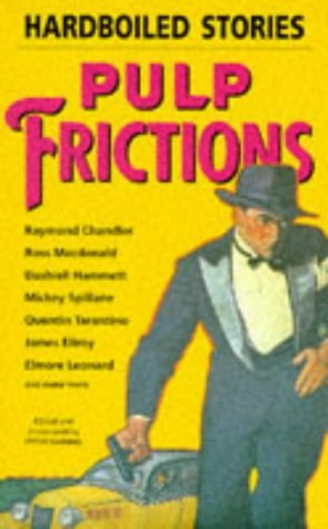 Pulp Frictions: Hardboiled Stories 9780285633315