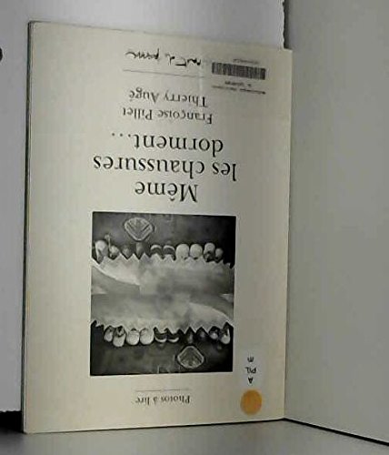 Meme les chaussures dorment... 9782910360207