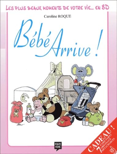 Bébé arrive 9782845530591