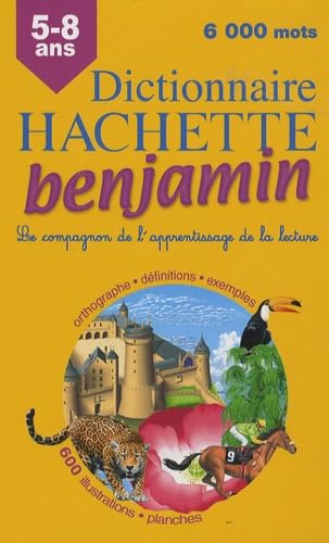 Dictionnaire Hachette benjamin : CP-CE 5-8 ans 9782012805934