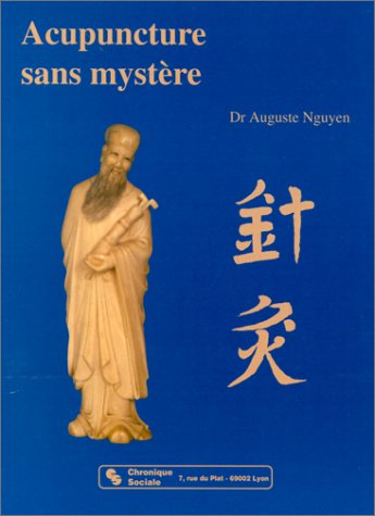 ACUPUNCTURE SANS MYSTERE 9782850081484