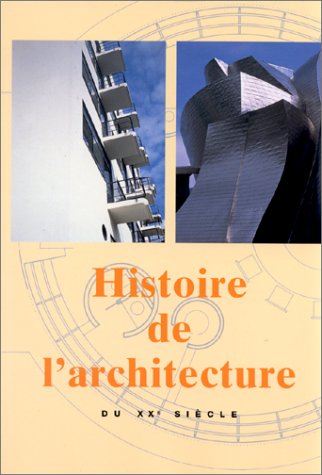 Histoire de l'architecture au XXème siècle 9783829026741