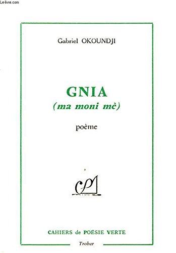 GNIA ( MA MONI ME ) 