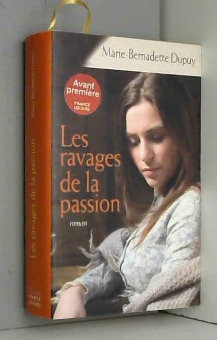 Les ravages de la passion 9782298034073