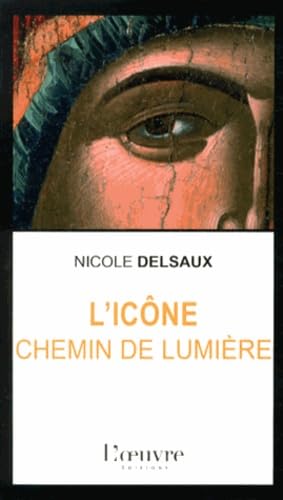 L'icône, chemin de lumière 9782356311870