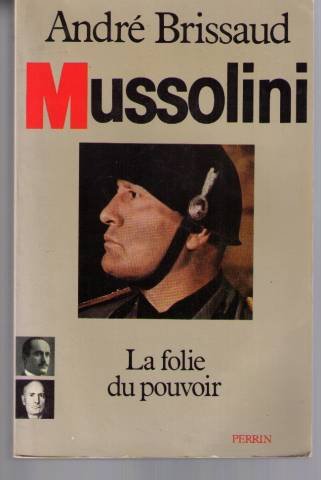 Mussolini : La folie du pouvoir (Tome 2) 9782262002770