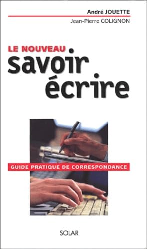 Le Nouveau savoir-écrire 9782263030192