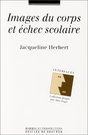 Images du corps et échec scolaire 9782220035871