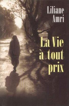 La vie a tout prix 9782744140495