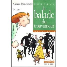 Bouzouk Tome 3 : La Balade Du Trouvamour 9782203118980