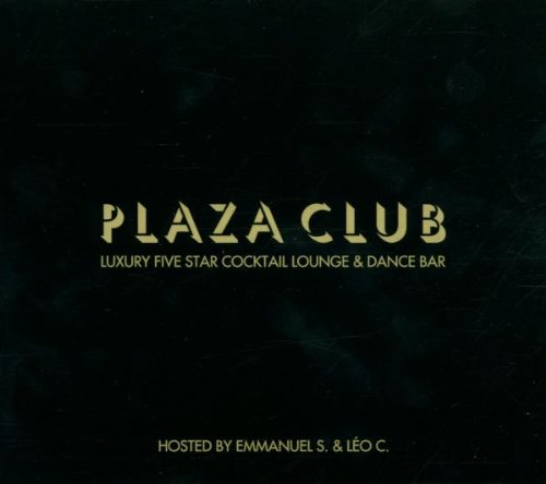 Plaza Club : Luxury Five Star Cocktail Lounge & Dance Bar 3596971641825