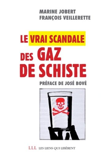 Le vrai scandale des gaz de schiste 9782918597315