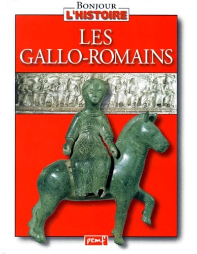 Les Gallo-romains 9782845260030
