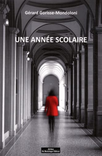 Une année scolaire 9782849603956