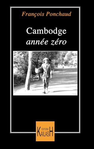 Cambodge, année zéro 9782842680312