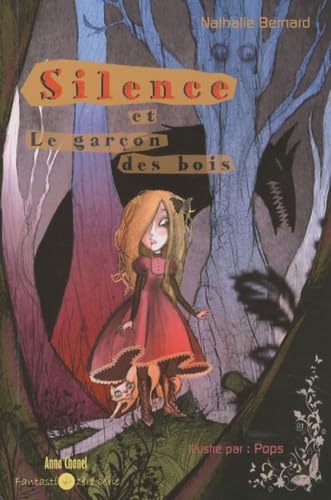 Silence et le garçon des bois 9782917204474