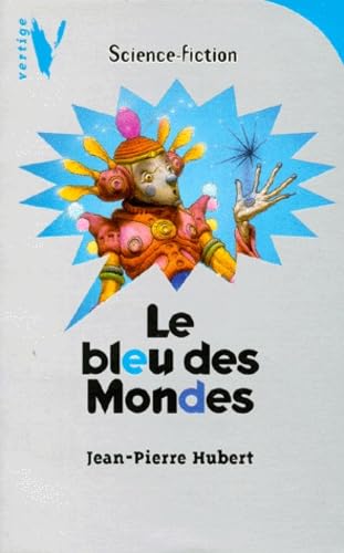 Le bleu des mondes 9782012097360