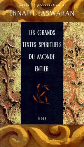 GRANDS TEXTES SPIRITUELS DU MONDE 9782762120028