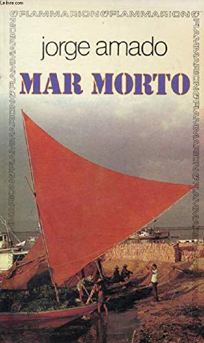 Mar Morto: - TRADUIT DU BRESILIEN - PREFACE, CHRONOLOGIE ET BIBLIOGRAPHIE 9782080703880