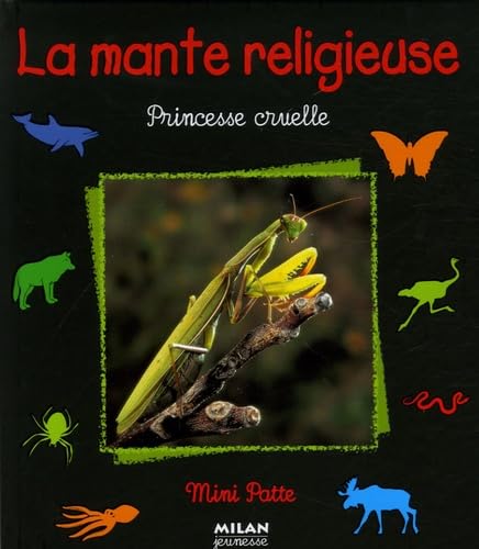 La mante religieuse: Princesse cruelle 9782745923110
