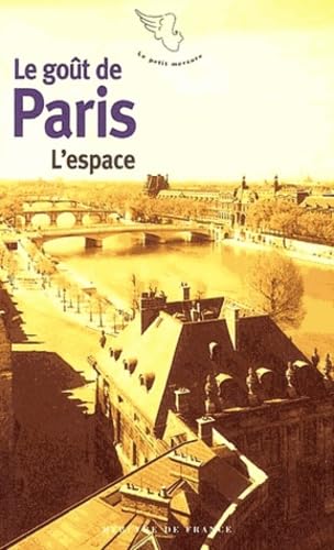 Le goût de Paris (Tome 2-L'espace) 9782715224179