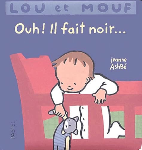 Lou et Mouf : Ouh ! Il fait noir 9782211070508