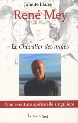 René Mey: Le Chevalier des anges 9782358080040