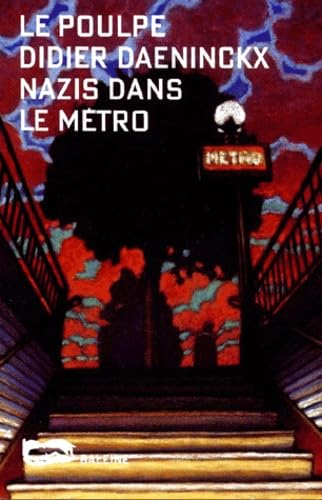 Nazis Dans Le Metro 9782842190064