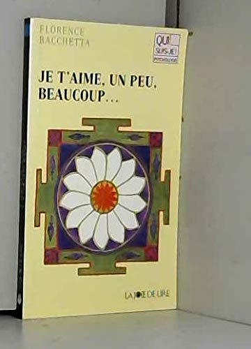 Je T'Aime, Un Peu, Beaucoup... 9782882580542
