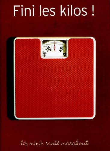 Fini les kilos ! 9782501044523