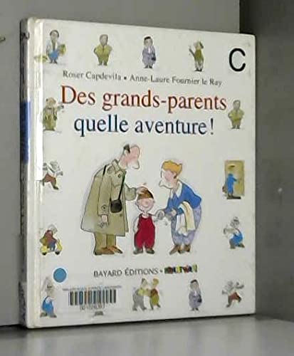 Des grands-parents, quelle aventure ! 9782227704787