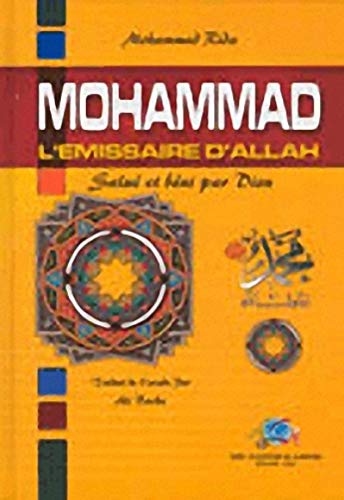 Mohammad (bsl), l´émissaire d´Allah 9782745123077
