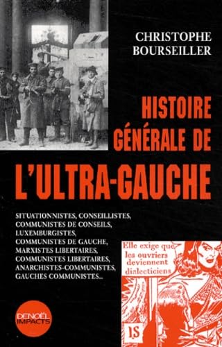 Histoire générale de l'ultra-gauche 9782207251638