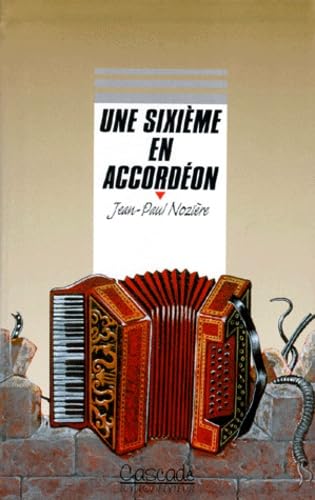 Une sixième en accordéon 9782700223644