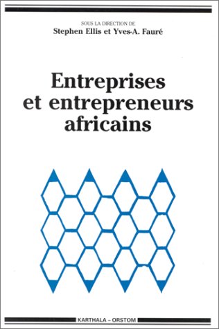 Entreprises et entrepreneurs africains 9782865375301
