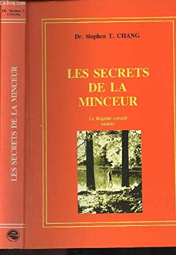 Les secrets de la minceur - Le régime curatif taoiste 9782881810176