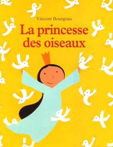 La princesse des oiseaux 9782211081856