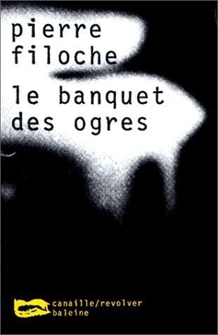 Le banquet des ogres 9782842190354