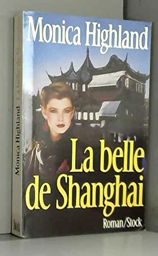 La belle de shanghai / roman 9782234020849