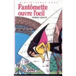 Fantomette ouvre l'oeil (Bibliotheque rose) (French Edition) 9782010099052