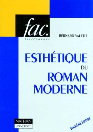 Esthetique Du Roman Moderne. 2eme Edition 9782091900636