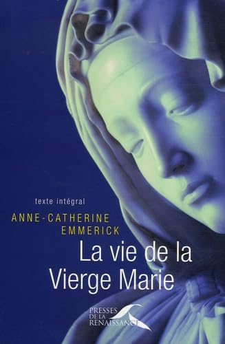 LA VIE DE LA VIERGE MARIE 9782750902391
