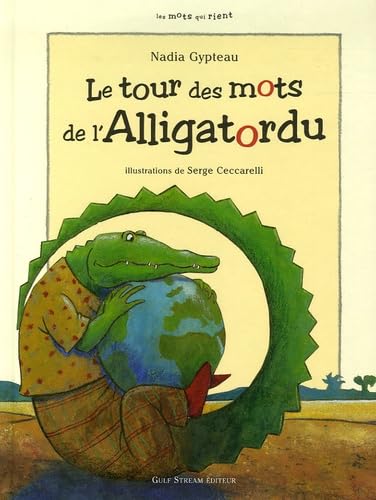 Le tour des mots de l'Alligatordu 9782909421438